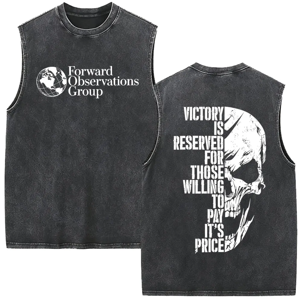 Forward Observations Group Victory Is Reserved for Those Willing To Pay Its Price Vintage Washed Vest T-shirt Skeleton Tank Tops