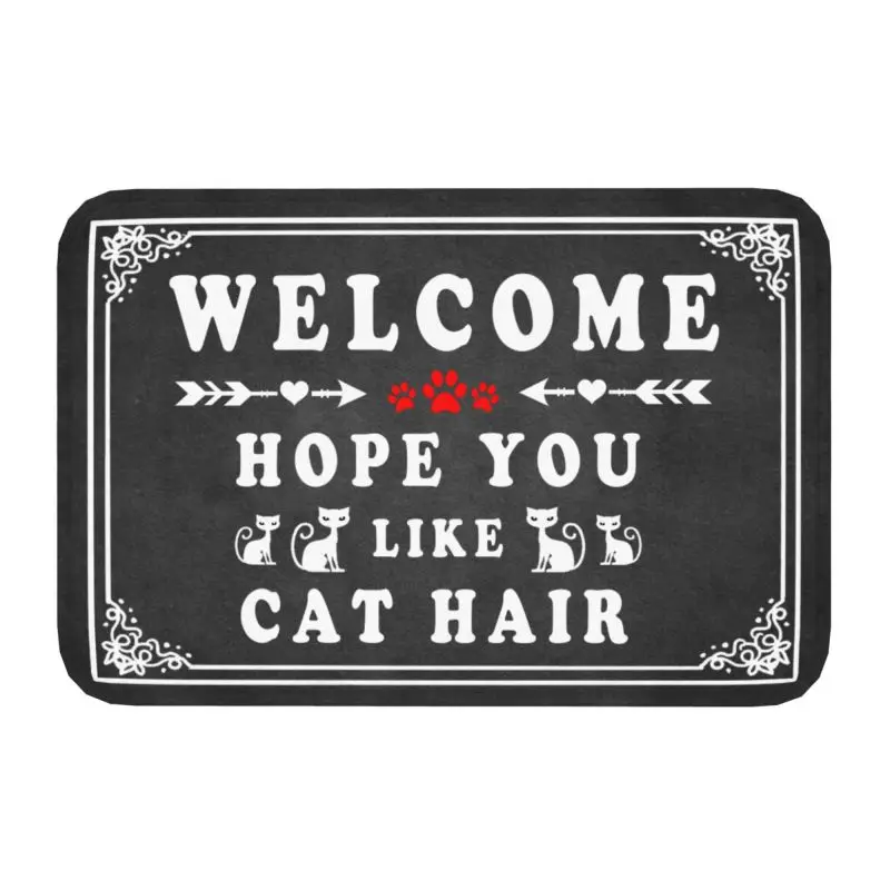 Custom Hope You Like Cat Hair Doormat Anti-Slip Bathroom Kitchen Mat Bedroom Balcony Welcome Door Floor Entrance Carpet Rug