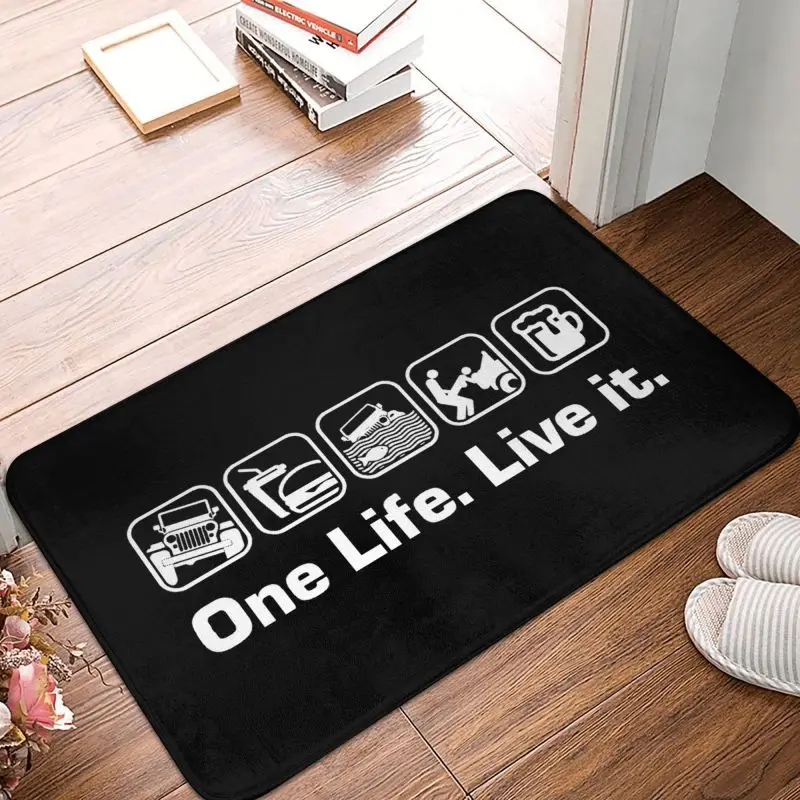 Custom One Life Live It Doormat Non-Slip Entrance Kitchen Bath Welcome Door Floor Mat Bedroom Balcony Rug Carpet Footpad