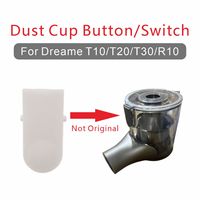 For Dreame T10/T20/T20 Pro/T30/T30 Neo/R10/R10 Pro  Handheld Cordless Vacuum Cleaner Parts/Accessories Dust Cup Button/Switch