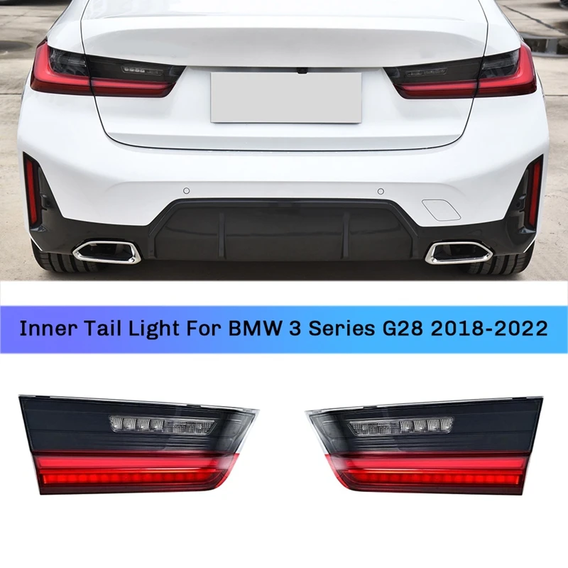 

Car Rear Inner Lamp Tail Light For BMW 3 Series G28 2018-2022