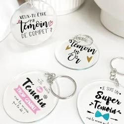 Do You Want To Be My Witness French Printed Print Keychain Circle Key Chain Acrylic Keyring Proposal Wedding Gifts for Witness