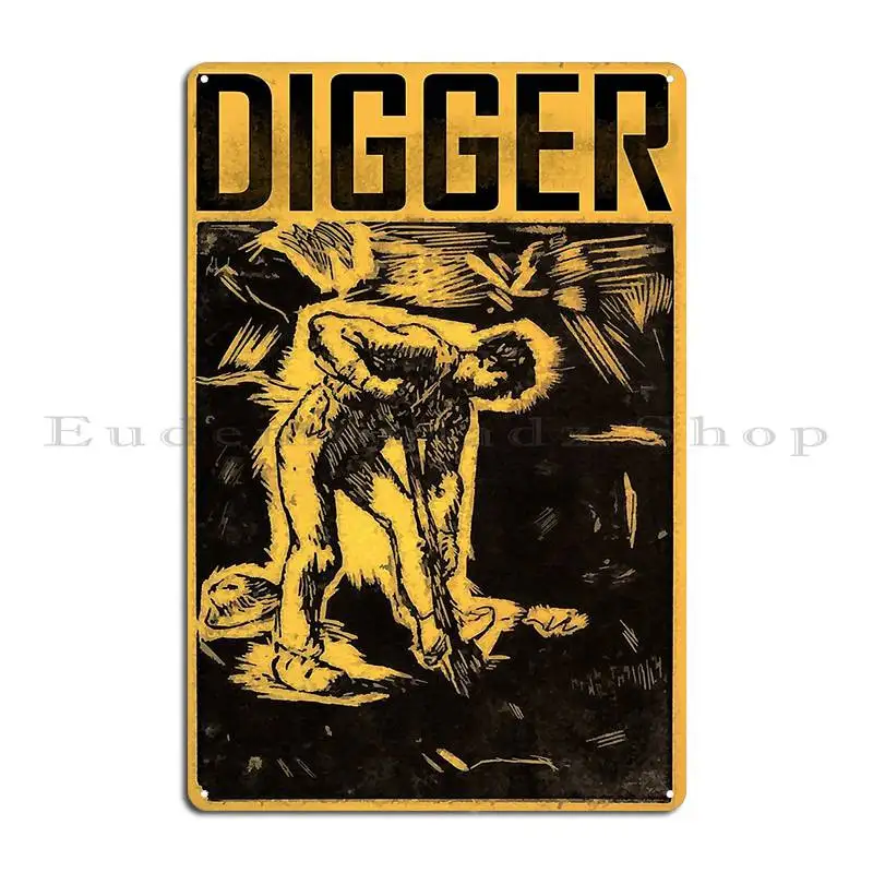 Digger Gold Prospector Construction Workers Coins Miners Mining Metal Sign Cinema Designs Wall Plaque Cave Tin Sign Poster