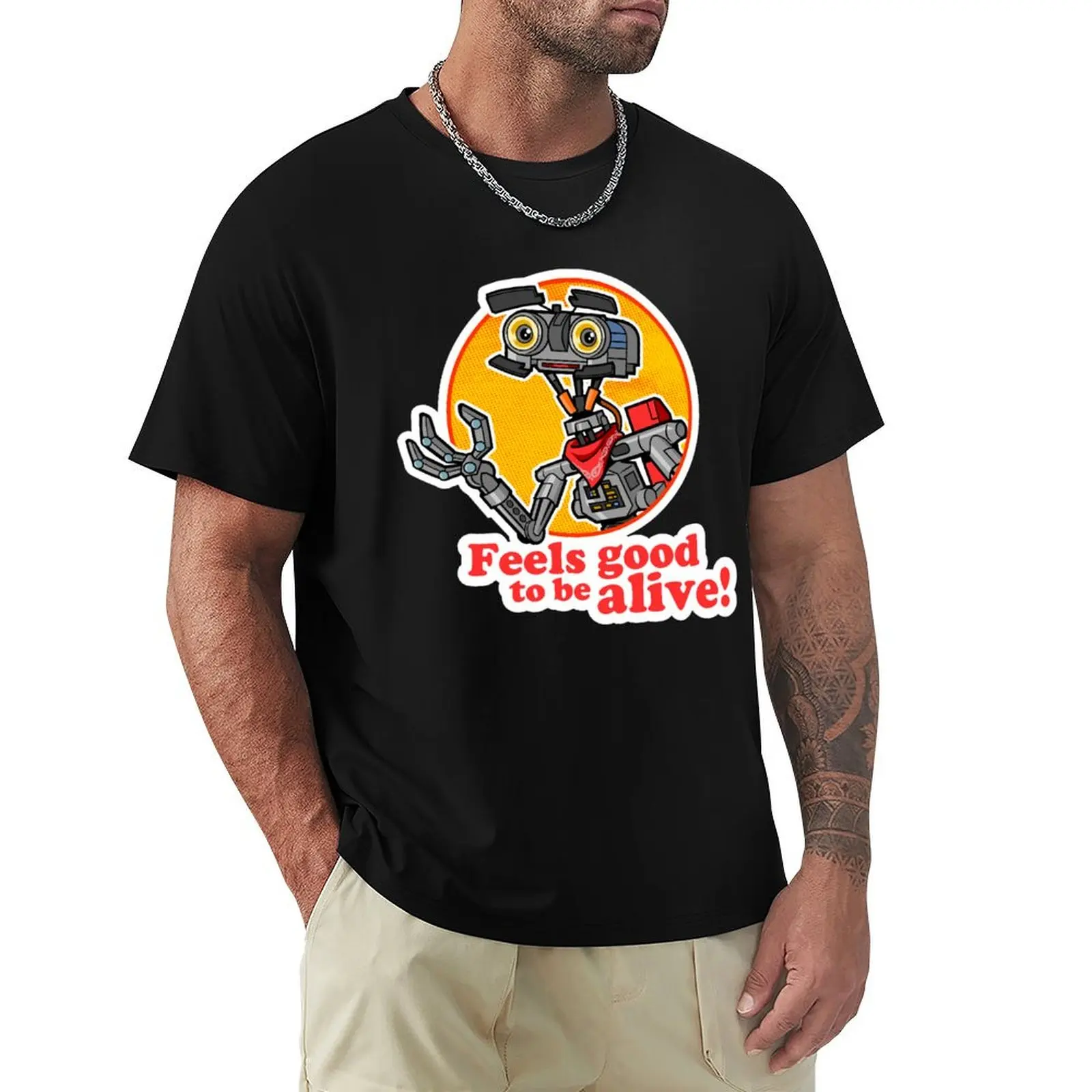 Feels Good To Be Alive Johnny Five T-shirt décontracté à manches courtes pour toutes les saisons