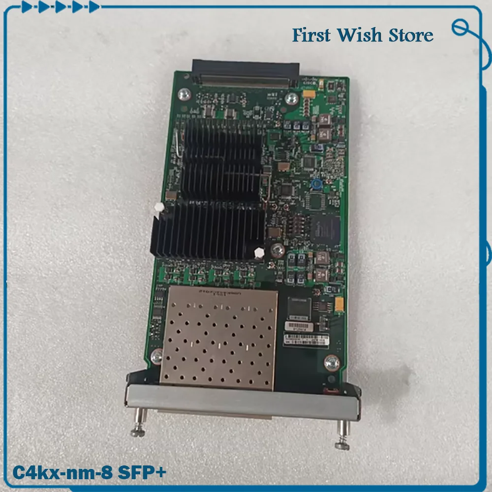 

10G Optical Port Expansion module Supports WS-C4500 series switches C4kx-nm-8 SFP+