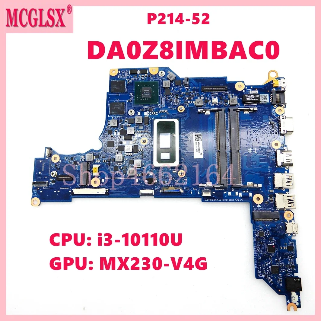 

DA0Z8IMBAC0 with i3-10110U CPU MX230-V4G GPU Laptop Motherboard For Acer TravelMate P214-52 Notebook Mainboard Tested OK