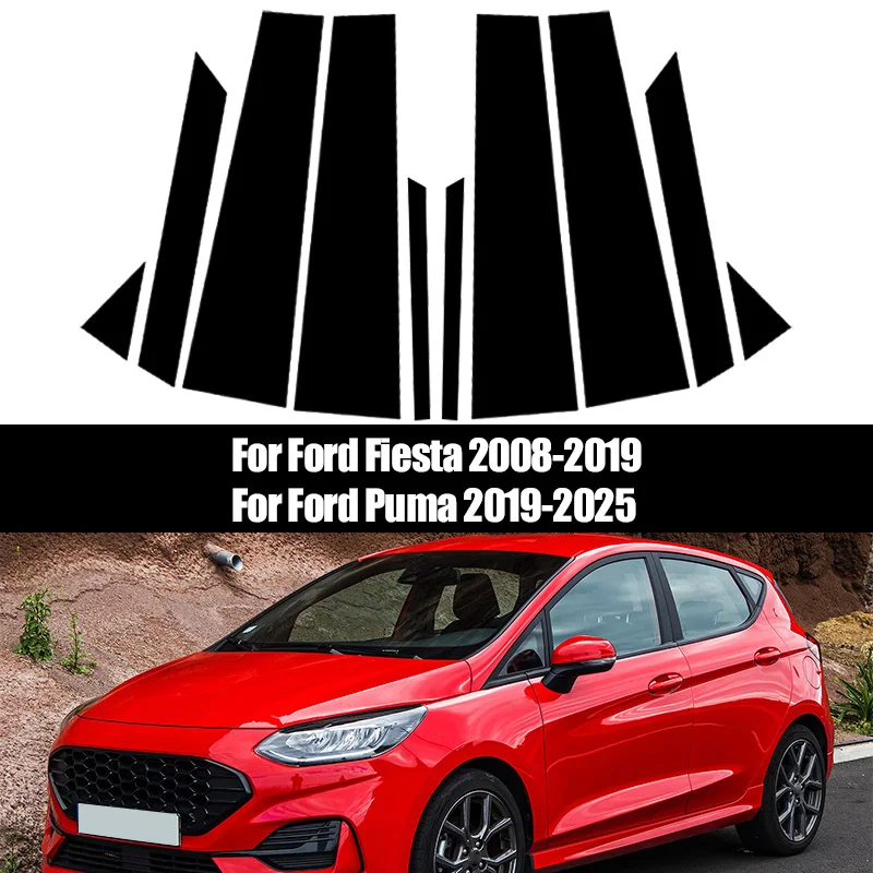 

10Pcs Car Window Door B C Column Pillar Posts Cover Trim Black For Ford Fiesta 2008-2018 2019 Puma 2019-2025 Decoration Stickers