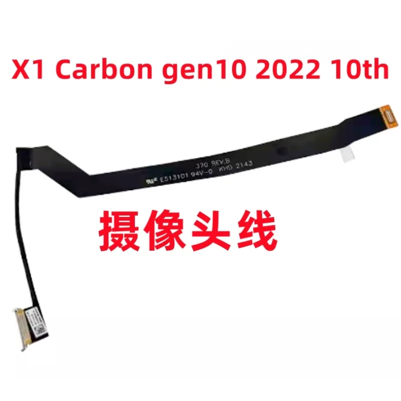 For SC10T73250 DC02C00TW00 X1 Carbon gen10 2022 10th camera cable