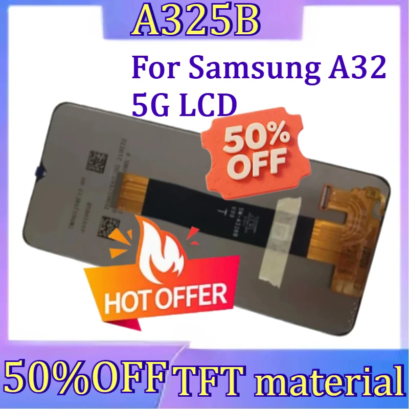 

For Samsung A32 5G LCD New TFT Screen For Samsung Galaxy A32 LCD A325B A325U Display Touch Screen Digitizer NO Frame