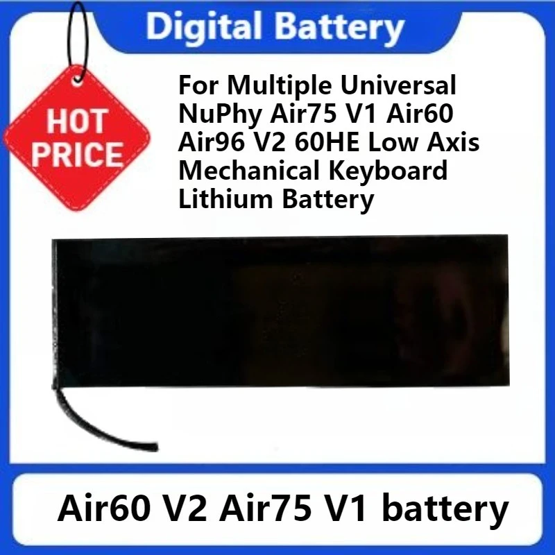 

3339115 Battery for Multiple Universal NuPhy Air75 V1 Air60 Air96 V2 60HE Low Axis Mechanical Keyboard Lithium Battery