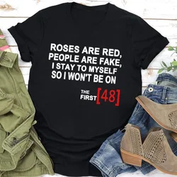 T-shirt manches courtes col rond femme, décontracté, avec imprimé ROSES ARE RED PEOPLE ARE FAKE