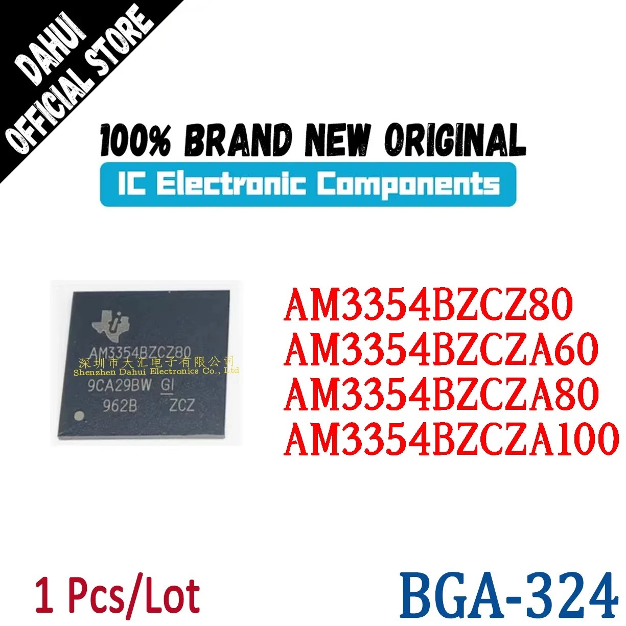 

AM3354BZCZ80 AM3354BZCZA60 AM3354BZCZA80 AM3354BZCZA100 NFBGA-324 Microprocessor chip IC Brand New Original In Stock