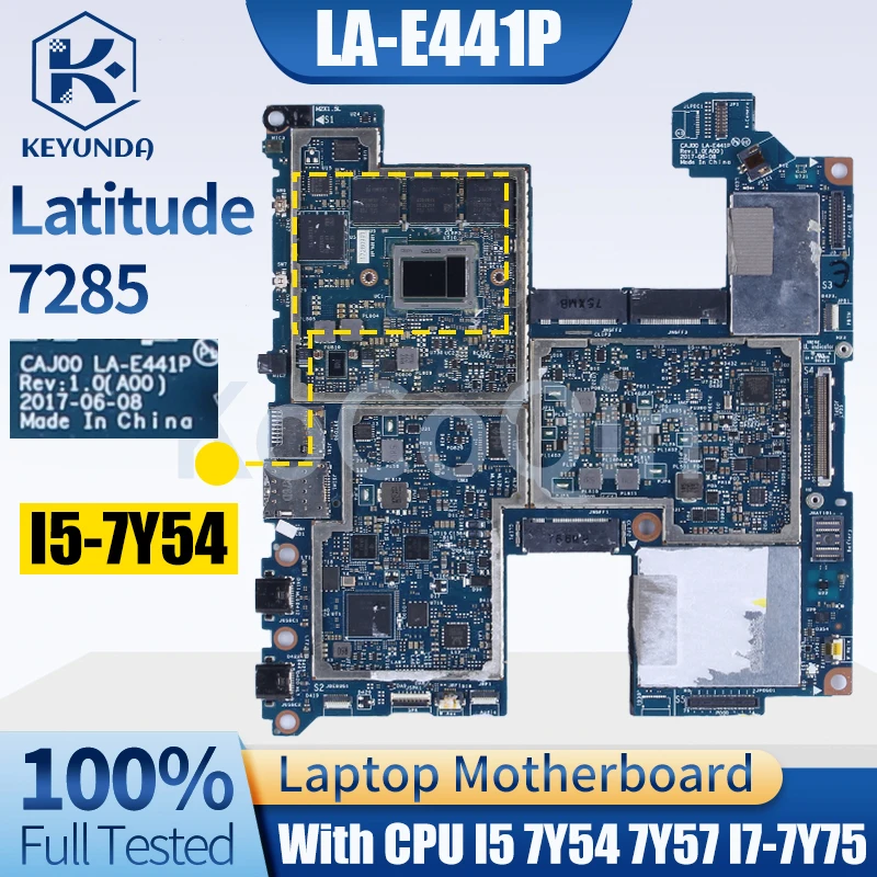 For Dell Latitude 7285 Mainboard LA-E441P 0VVWNX 05KN27 0TPY66 0363DF i5-7Y54/7Y57 i7-7Y75 CPU Laptop Motherboard