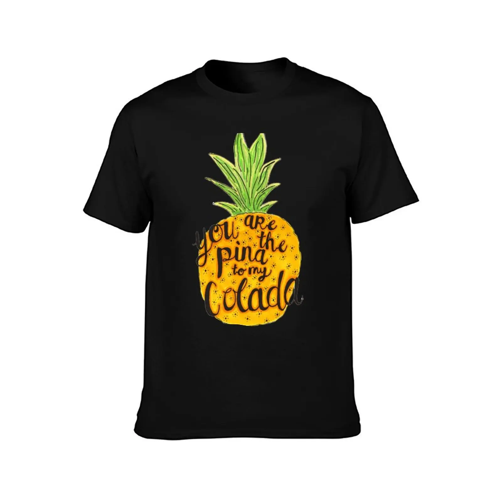 Pina to your Colada T-Shirt Quick Dry Outdoor Sports T-Shirt