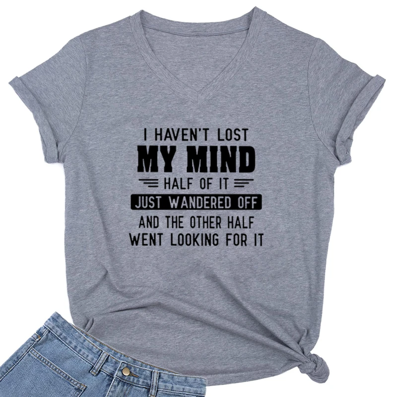 New Funny Letter Tshirt MY MIND Just WANDERED OFF Women Shirt Short Sleeves Casual Hip Hop V Neck Fashion Girl Letter Shirt Top