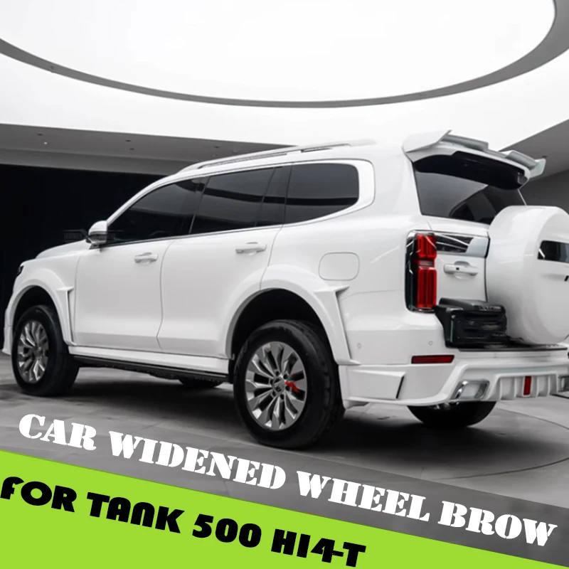 

Auto Wide Body Wheel Brow Fit for GWM Tank 500 Hi4t Car Hurricane Kit Off-road Widened Wheel Brow Car Exterior Upgrade Parts
