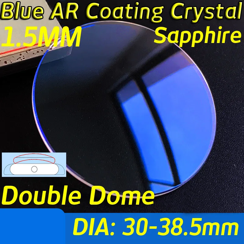 

1.5mm Thickness Double Dome Sapphire Watch Glass 30mm-38.5mm Blue AR Coating Round Watch Crystal Replace Repair Parts