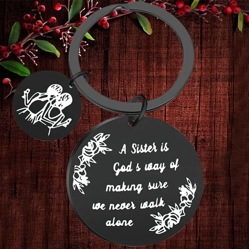 

Charm Friends Sister Gift Keychain Pendant Sister Birthday Key Chain A Sister Is God's Way of Making Sure We Never Walk Alone