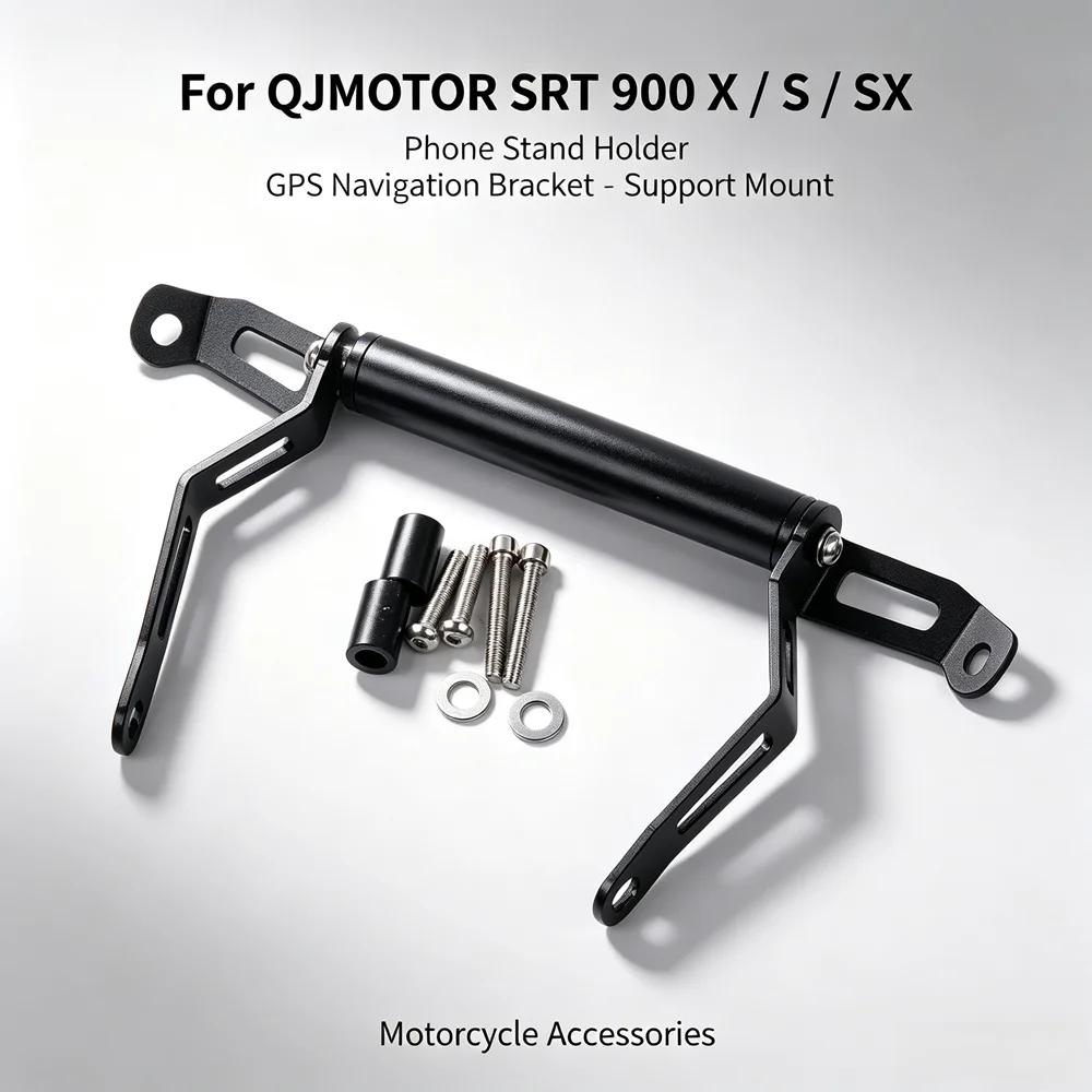 Phone Stand Holder GPS Navigation Bracket Support For QJMOTOR SRT 900 X S SX SRT 900X 900SX SRT900 SRT900X SRT900SX