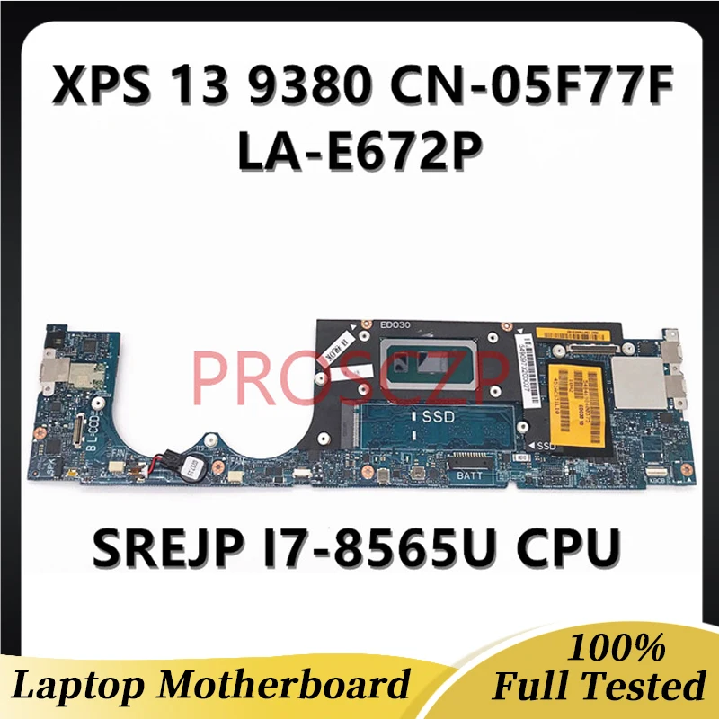 CN-05F77F 05F77F 5F77F материнская плата для ноутбука DELL XPS 13 9380 с процессором SREJP I7-8565U