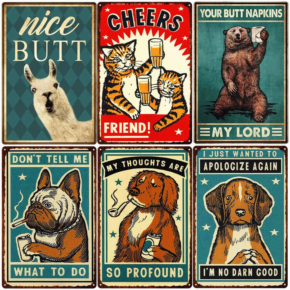 Funny Animal Tin Poster, I Do What I Want,Plaque, Bar Room Decor, Nice Butt Wall Art, Cat and Dog, Vintage Tin Sign, Gift N39