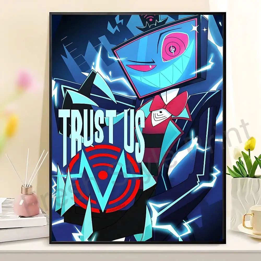 H-Hazbins-S H-Hotel VOX Trust US Poster HD Art Sticky Wall Waterproof Home Living Room Bedroom Bar Aesthetic Decoration
