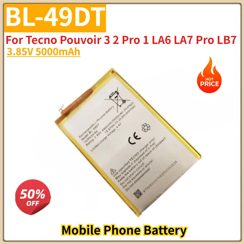 

BL-49DT High Quality Phone Battery 3.85V 5000mAh For Tecno Pouvoir 3 2 Pro 1 LA6 LA7 Pro LB7 Brand New Replacement Battery