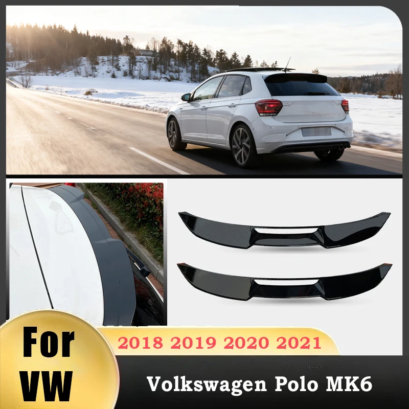 

For Volkswagen VW Polo MK6 2018 2019 2020 2021 Roof Spoiler Lip Wing Rear Spoiler Extension Car Top Wing Body kits Auto Parts