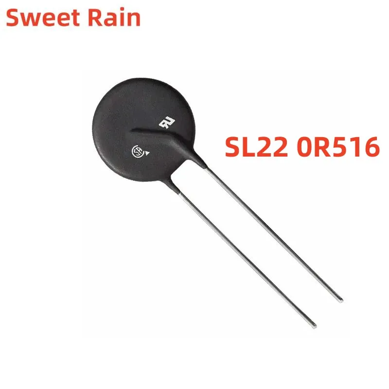 

100% New and original SL22 0R516 Circuit Protection ICL 500 MOHM 25% 16A 22MM SL220R516 Circuit Protection Thermistor