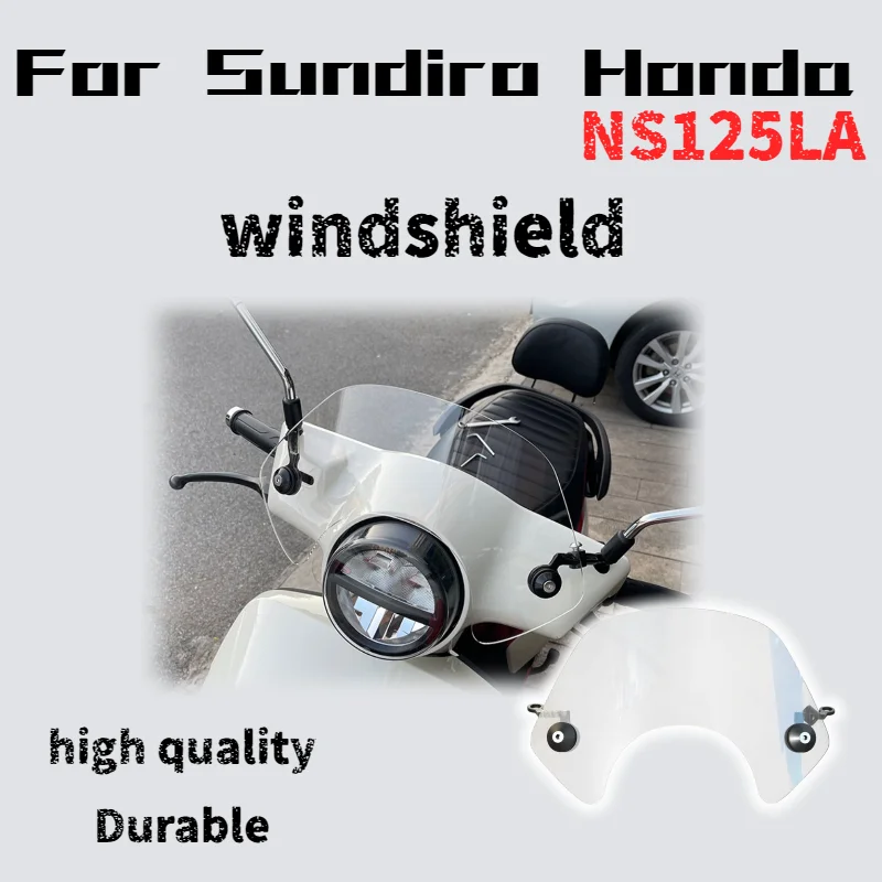

For Sundiro Honda NS125LA front windshield modification small windshield motorcycle parts