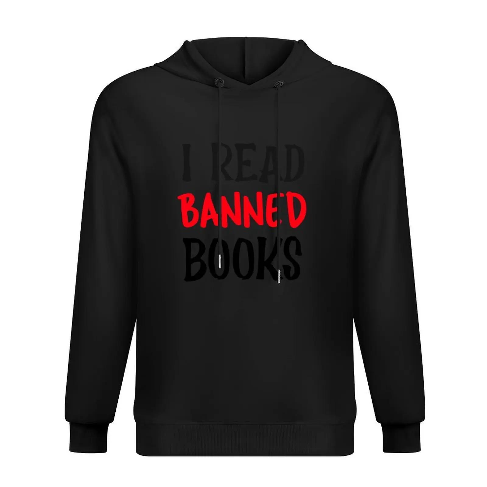 

I Read Banned Books Hoodie men's autumn clothes winter clothes aesthetic clothing male clothes men hoodie