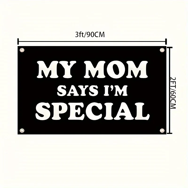My Mom Says I'm Special Flag, 2x3fts 3x5fts Home Garden Decor Flags, With four grommets, Home Decor, Room Decor