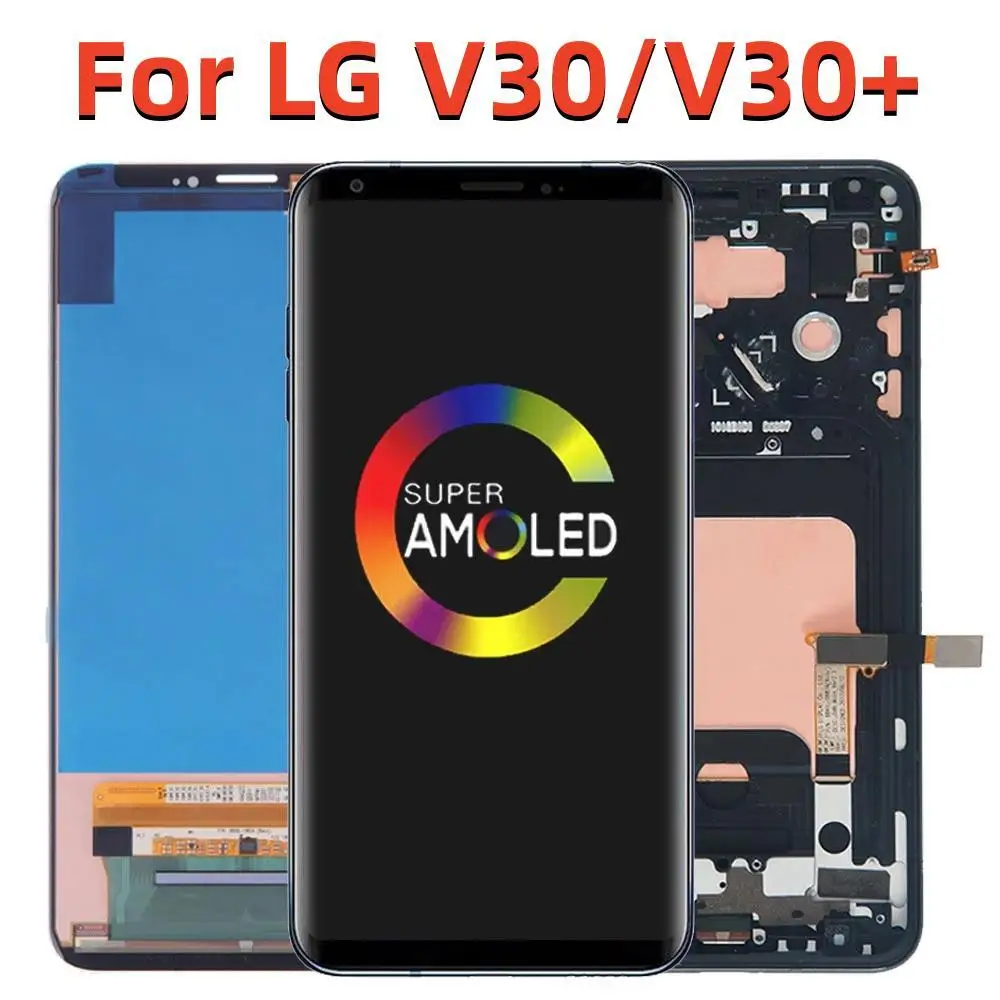 

Original 6.0" For LG V30 H930 H931 H932 H933 VS996 US998 LCD Display Touch Screen With Frame Digitizer Assembly Replacement Part