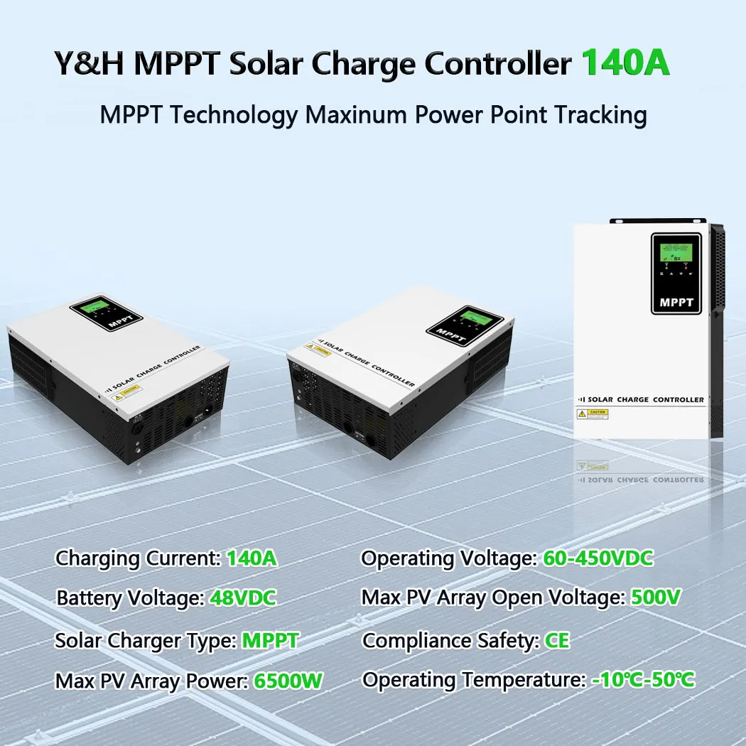 Y&H 140A Mppt Solar Charge Controller 48V Solar Mppt Controller Solar Battery Charger follower 60-500VDC Panel Controller