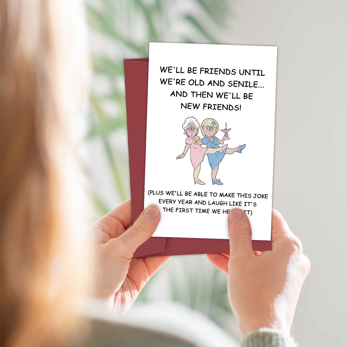 1PC Funny Friendship Card For Bestie,Birthday Card For Best Friend,We Will Be Friends Until We Are Old And Senile,Thank You Card