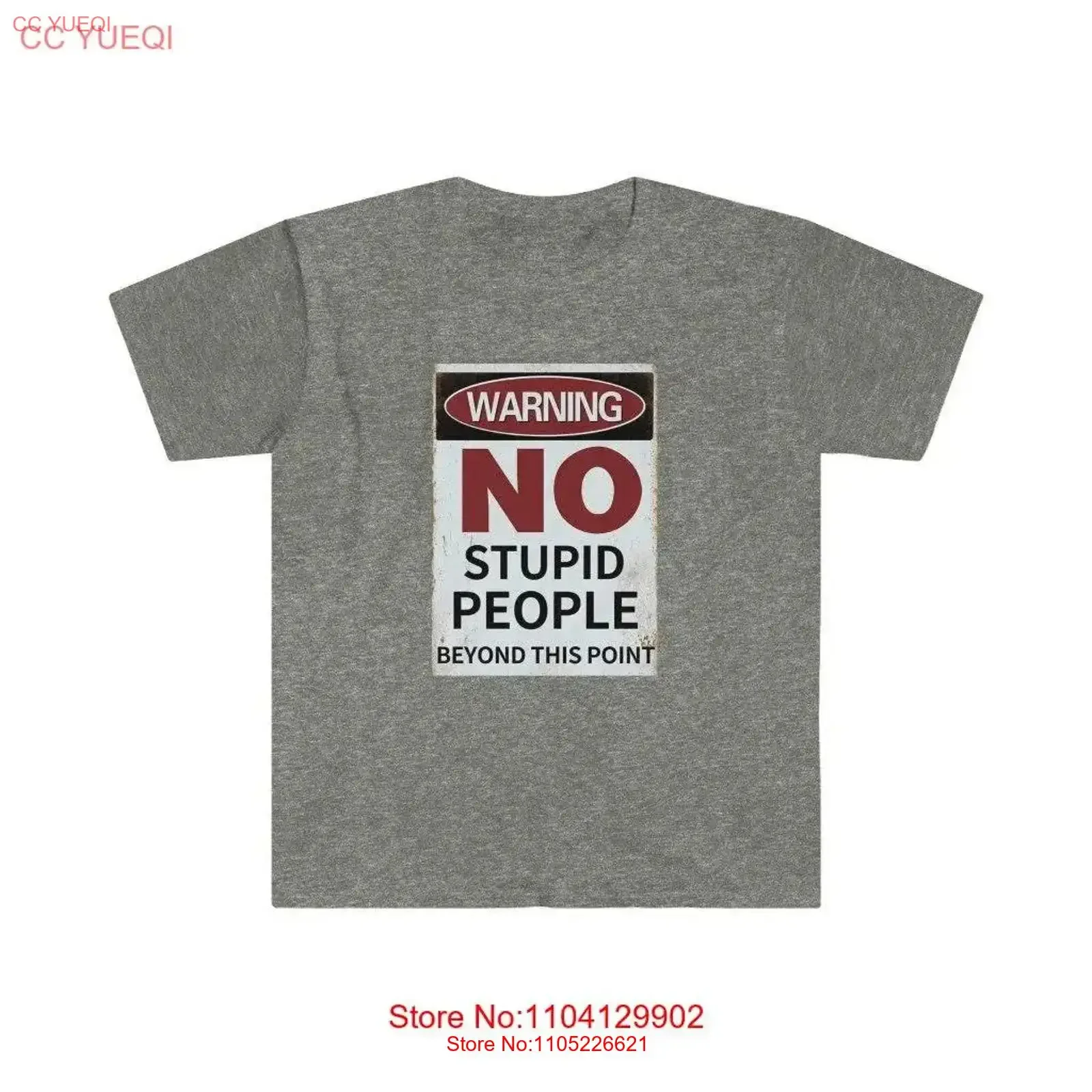Warning No Stupid People Beyond This Point Softstyle T Shirt Venti Vinny Distressed Vintage vintage Washed fashion homme