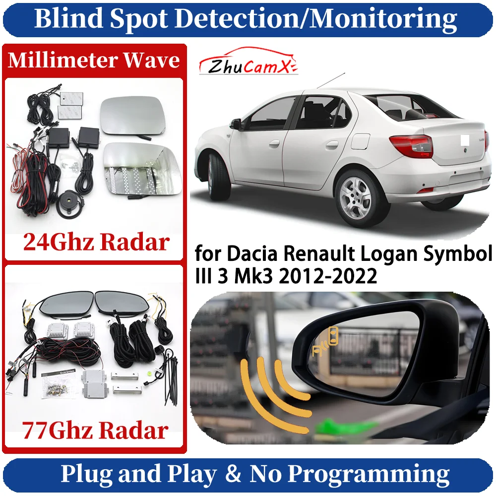 

Blind Spot Monitoring/Detection System for Dacia Renault Logan Symbol III 3 Mk3 2012-2022 Driving Side Lane Change Safe Assist