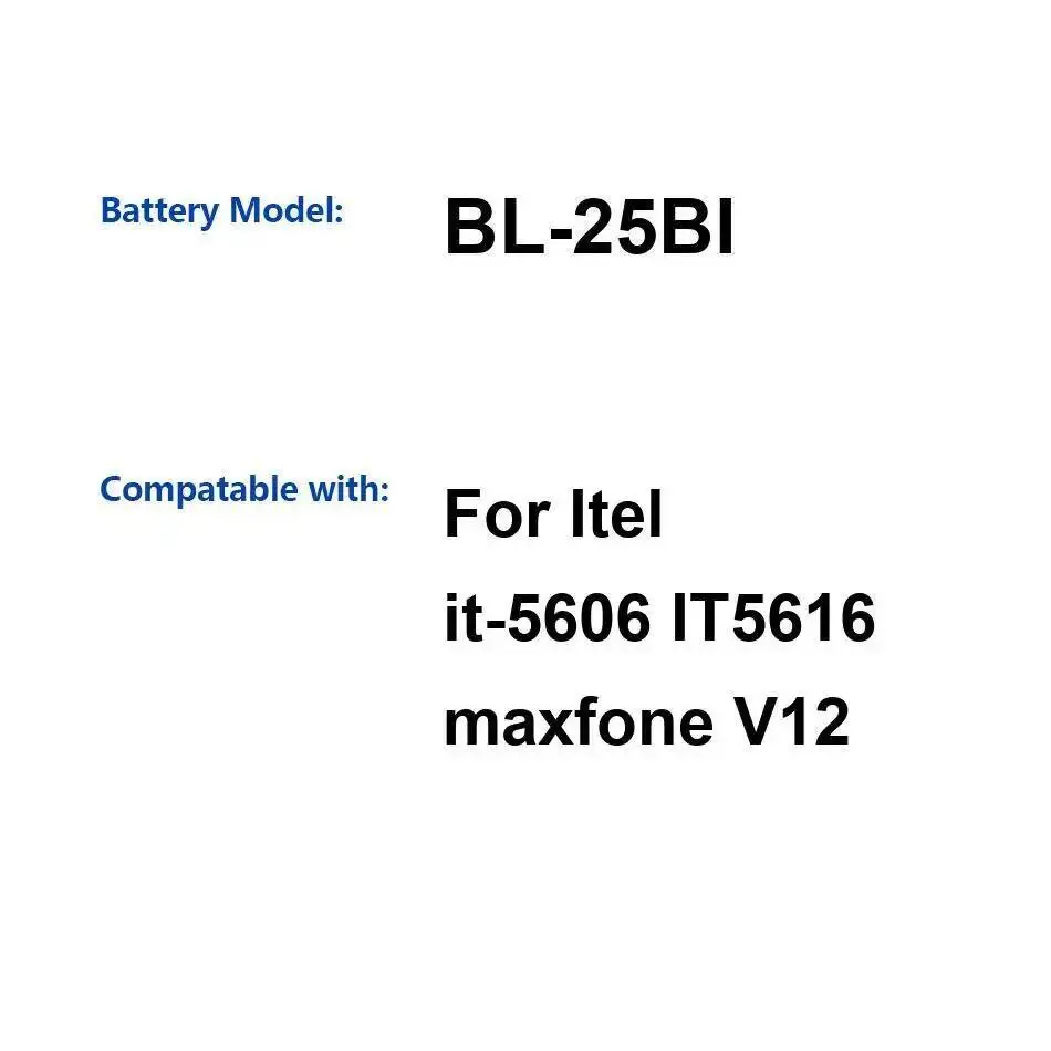 

2500 мАч для Itel IT-5606 IT5616 Maxfone V12 BL-25BI аккумулятор мобильного телефона безопасный высокая производительность