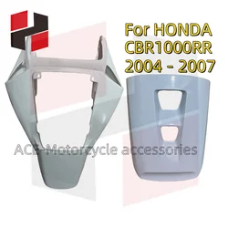Motorcycle Unpainted Rear Tail Cover ABS Injection Fairing For HONDA CBR1000RR 2004 - 2007 CBR 1000RR Accessories