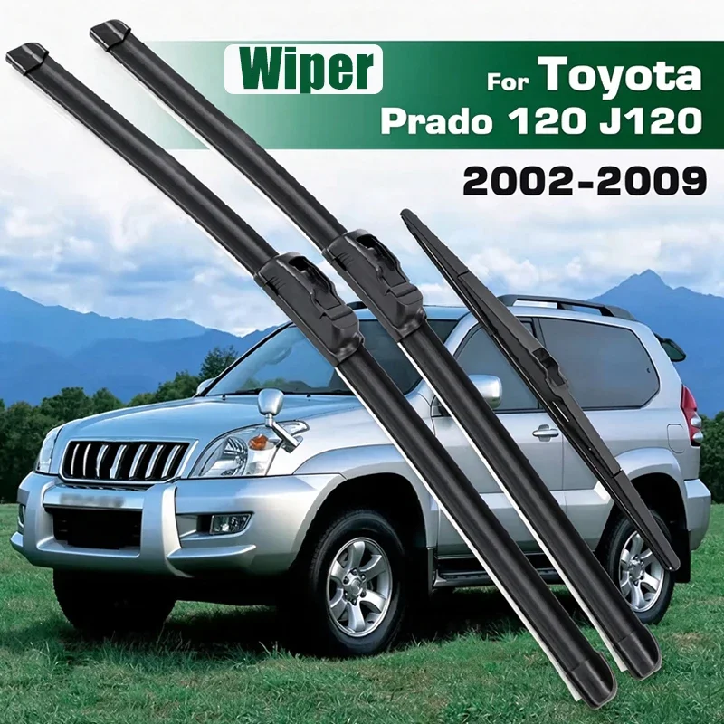 3Pcs Wiper Front & Rear Wiper Blades Set For Toyota Prado 120 J120 2002 - 2009 Windshield Windscreen Car Rain Brush Accessories