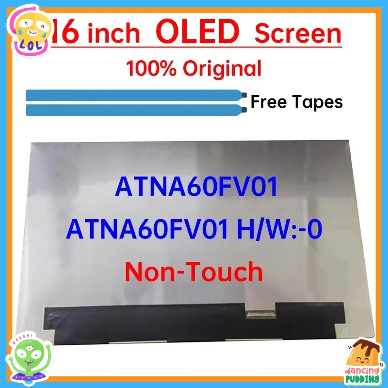 16 Inch Laptop LCD OLED Screen ATNA60FV01 ATNA60FV01 H/W:-0 Display Matrix Panel Replacement 2K Non-Touch