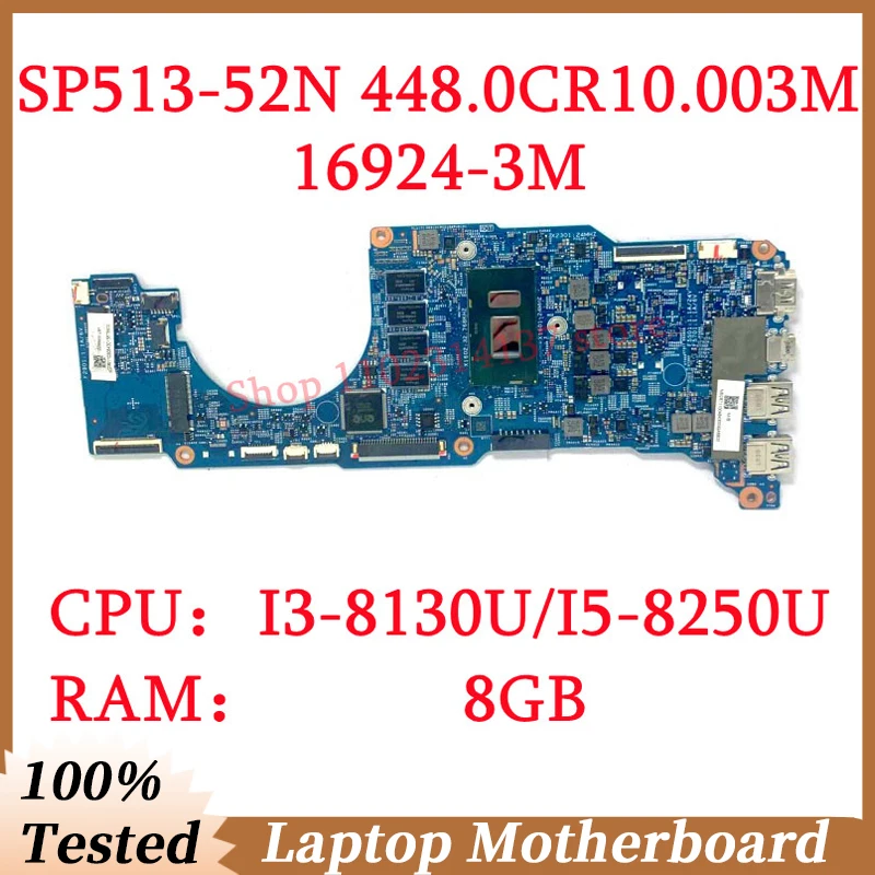

For Acer SP513-52N 448.0CR10.003M 16924-3M With I3-8130U/I5-8250U CPU 8GB NBGR711006/NBGR711004 Laptop Motherboard 100%Tested OK