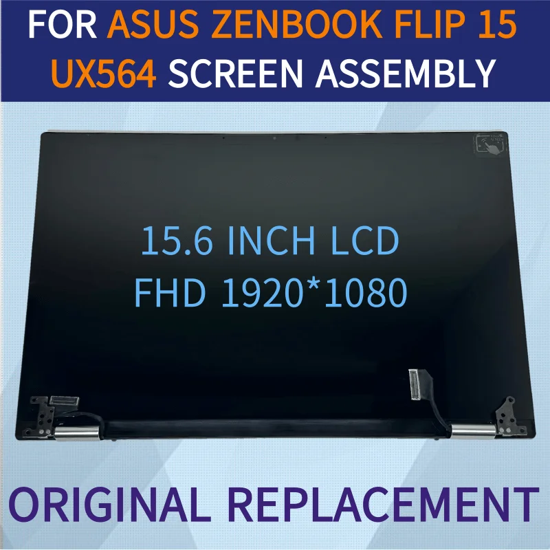 

FOR ASUS Zenbook Flip 15 UX564 UX564E UX564EH UX564EI 15.6INCH FHD LCD ASSEMBLY SCREEN TOUCH DIGITIZER DISPLAY FULL UPPERPART