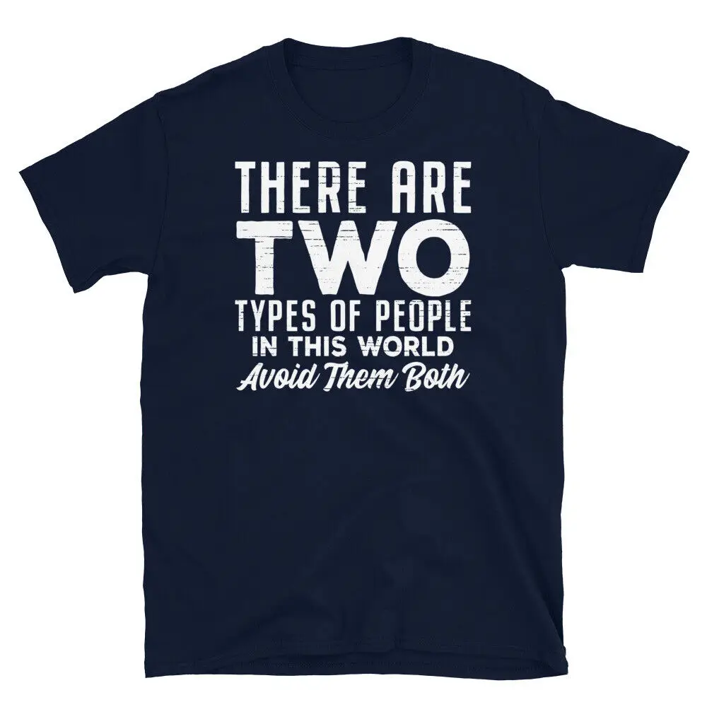 There Are Two Types of People Avoid Them Both Short-Sleeve Unisex T-Shirt