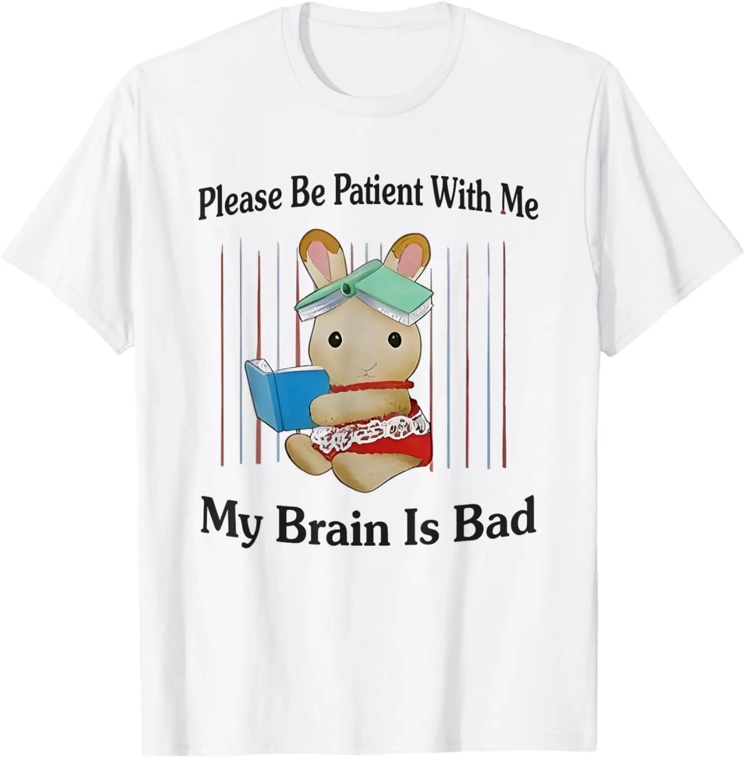 Please Be Patient With Me My Brain Is Bad T-Shirt Anime Graphic T-shirts For Men Clothing Women Tees Y2K Tops Unisex Summer