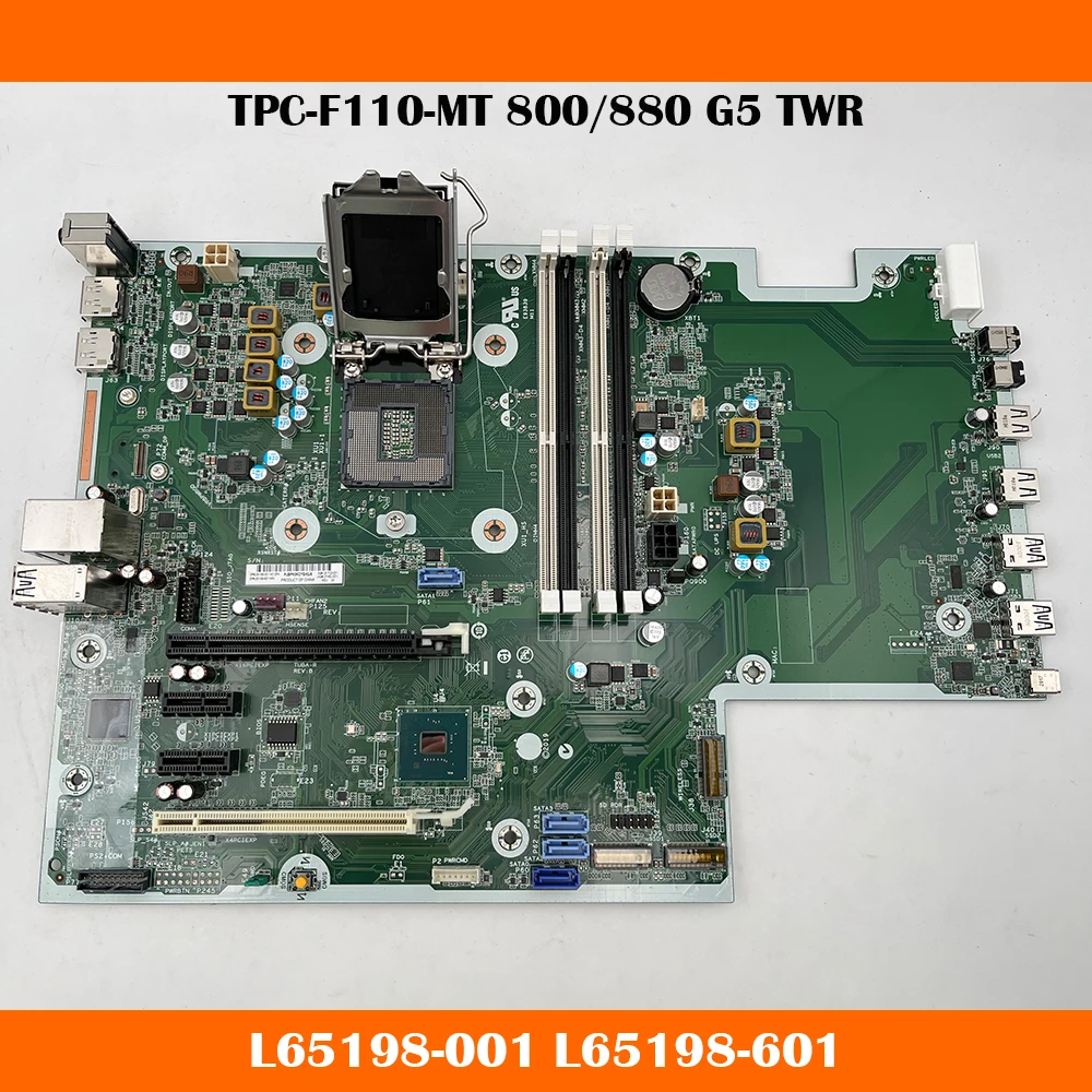 

For HP TPC-F110-MT 800/880 G5 TWR Desktop Motherboard L65198-001 L65198-601