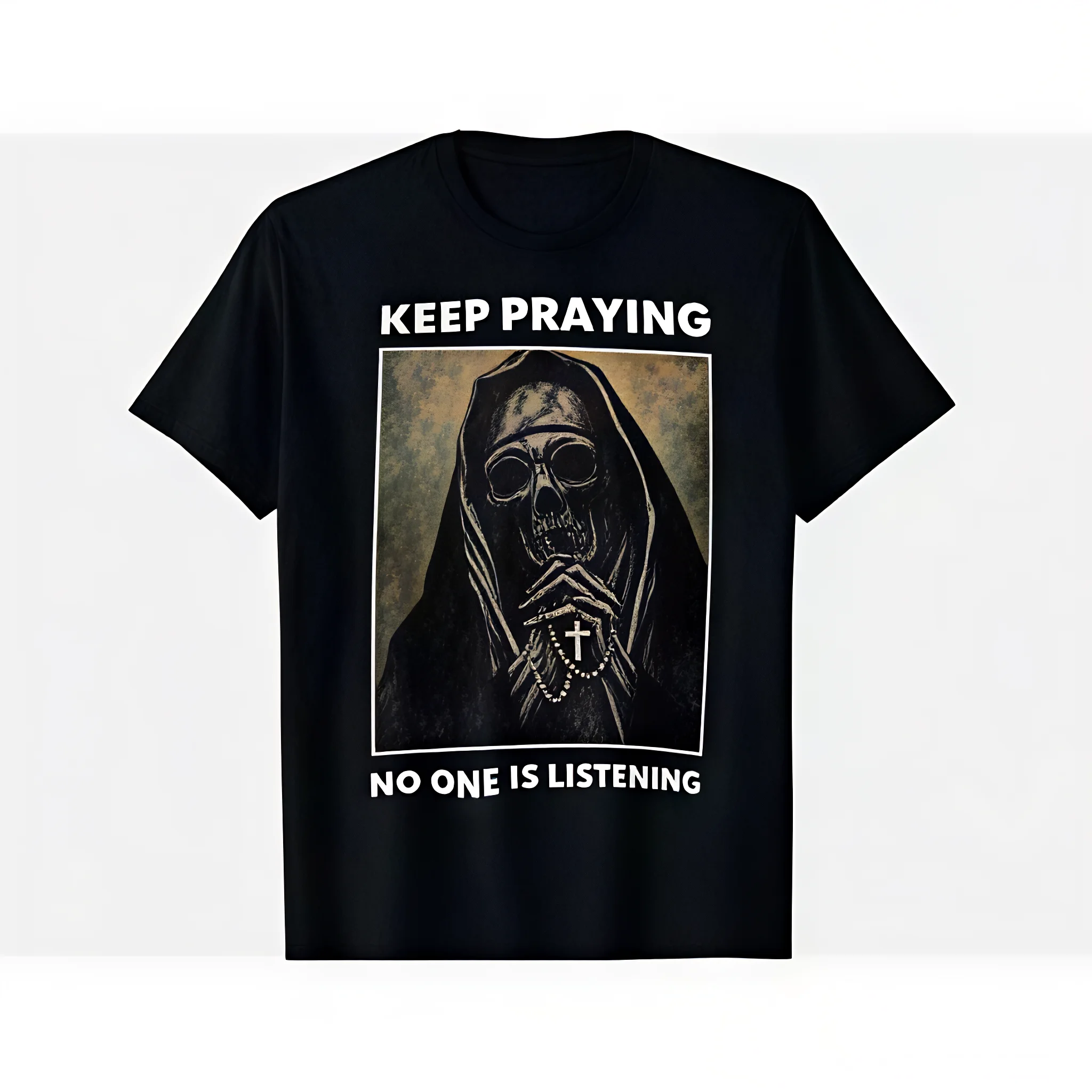 NEW LIMITED Vintage Nun Say Keep Praying No One Is Listening Skull T-Shirt, Crew Neck T-shirts, Gifts for Him, Gifts for Her, Men And Womenswear Top