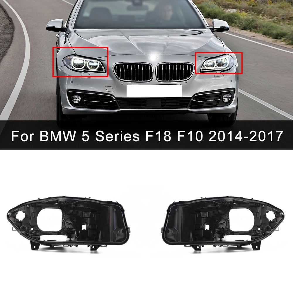 Headlight Base For BMW 5 Series F18 F10 2014 2015 2016 2017 Headlamp House Headlight Casing Shell Back Bottom Car Accessories