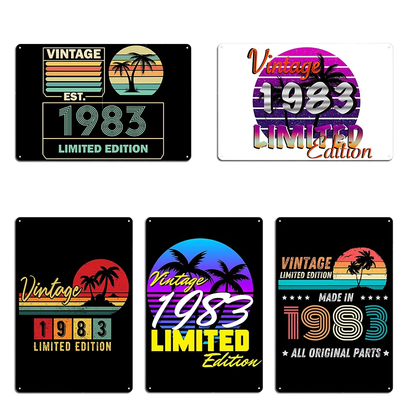 Vintage 1983 Limited Edition birthday Awesome Since 1983 Born In 1983 Birthday Gift Ideas Metal Funny Vintage Tin Sign Poster