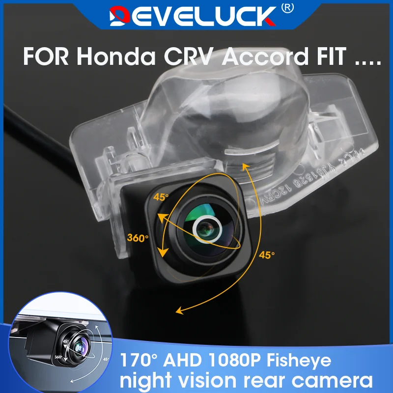 

Камера заднего вида Fisheye 170 °, AHD 1080P CVBS, для Honda CRV Odyssey Accord Crosstour FR-V Fit Jazz HRV CRZ CRX